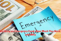 Building an Emergency Fund: How Much You Need and Why