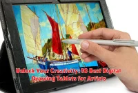 Unlock Your Creativity: 10 Best Digital Drawing Tablets for Artists
