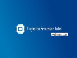 tingkatan processor intel