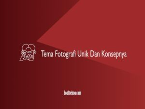 tema fotografi unik