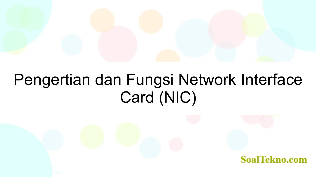 Pengertian dan Fungsi Network Interface Card (NIC)