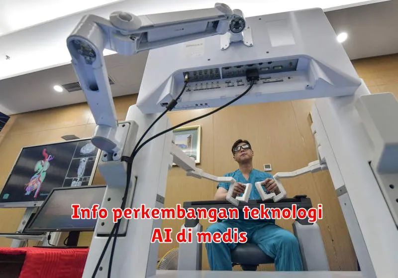 Info perkembangan teknologi AI di medis