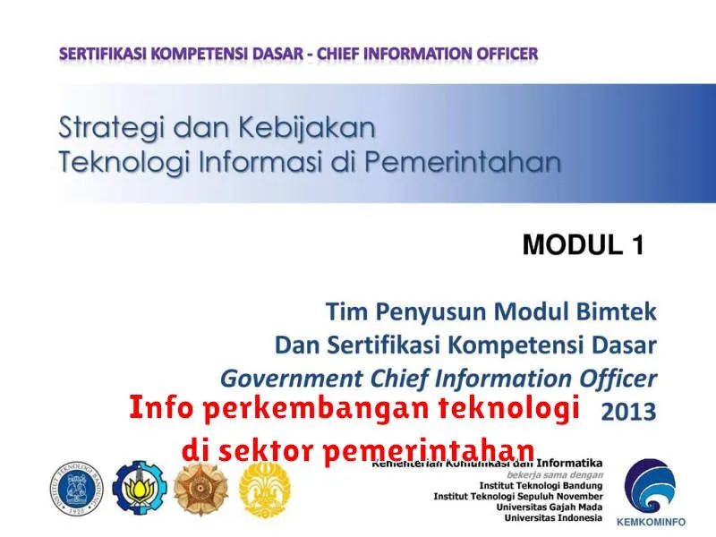 Info perkembangan teknologi di sektor pemerintahan