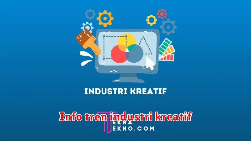 Info tren industri kreatif