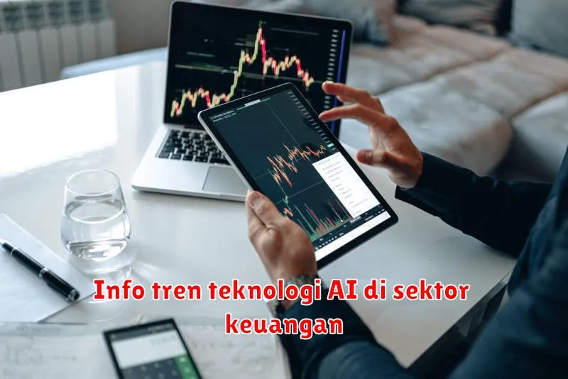 Info tren teknologi AI di sektor keuangan