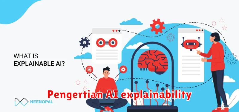 Pengertian AI explainability