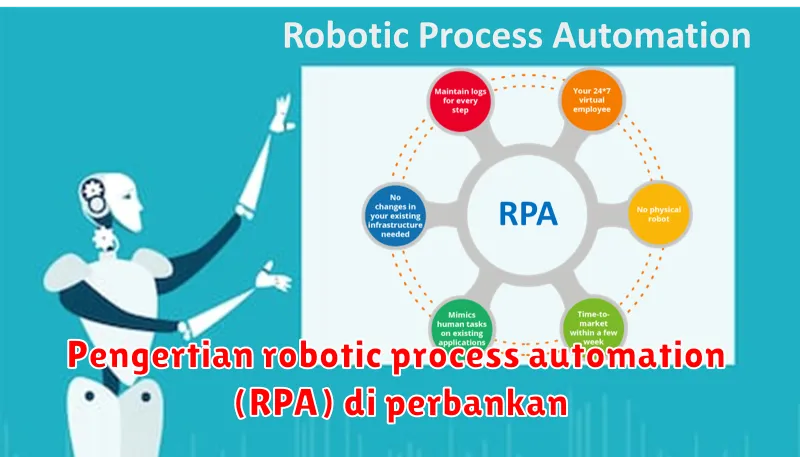 Pengertian robotic process automation (RPA) di perbankan