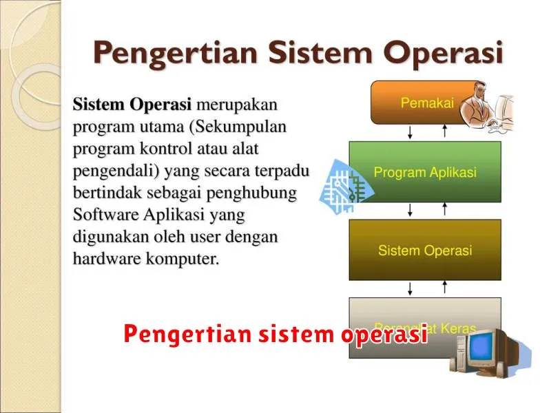 Pengertian sistem operasi