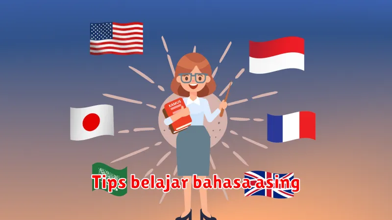 Tips belajar bahasa asing