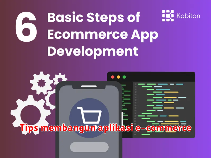 Tips membangun aplikasi e-commerce