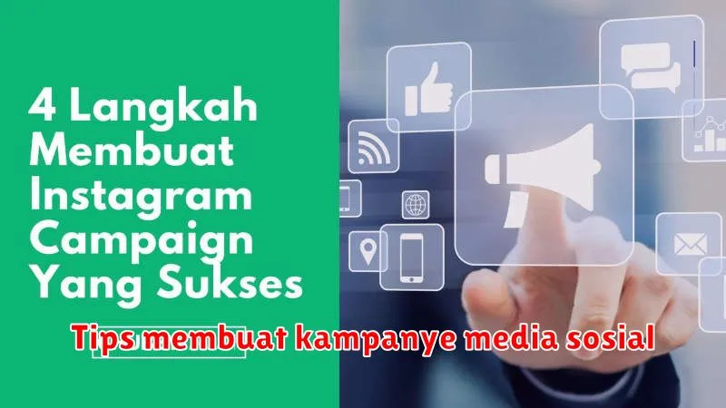 Tips membuat kampanye media sosial