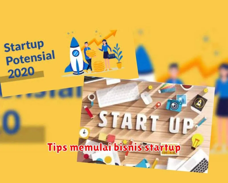 Tips memulai bisnis startup