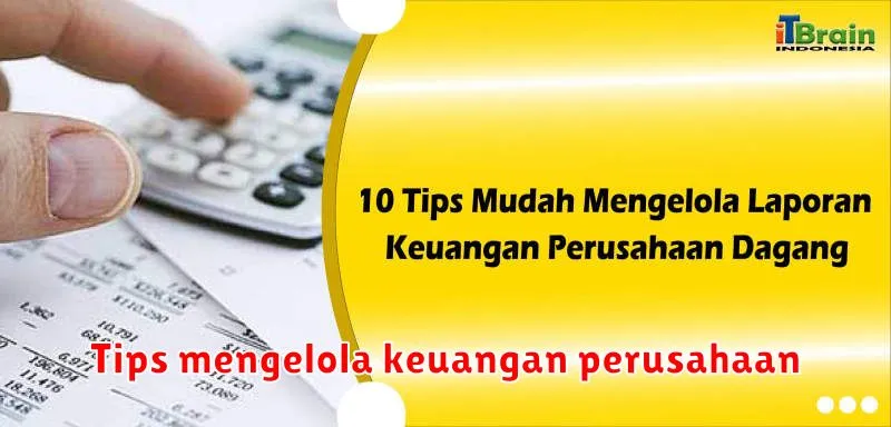 Tips mengelola keuangan perusahaan