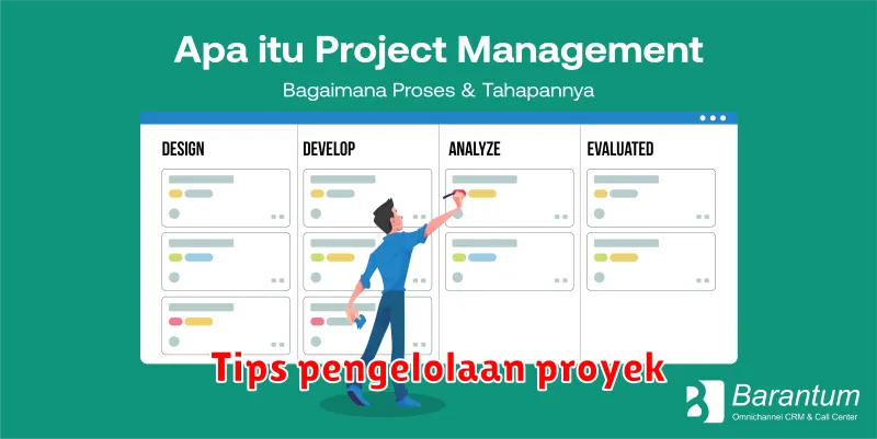 Tips pengelolaan proyek