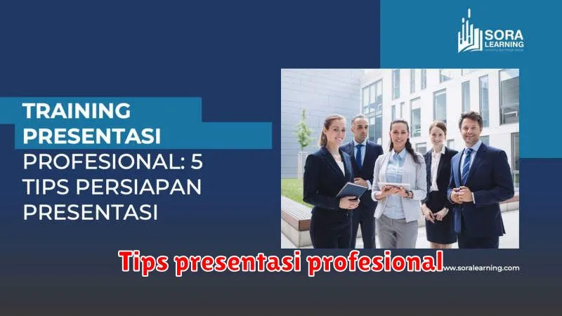 Tips presentasi profesional