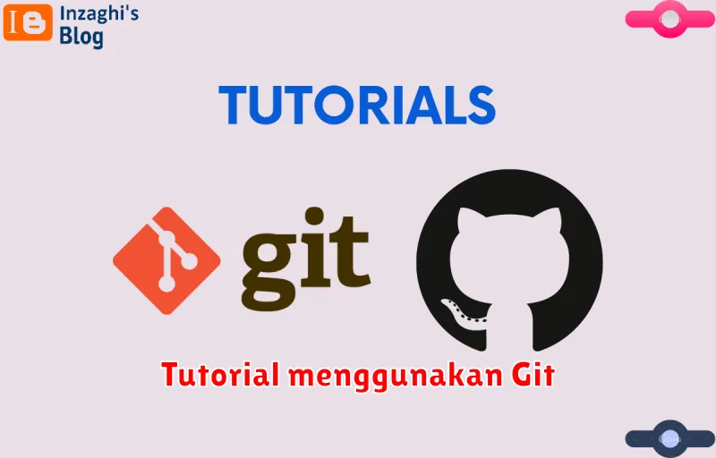 Tutorial menggunakan Git